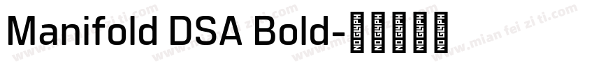 Manifold DSA Bold字体转换